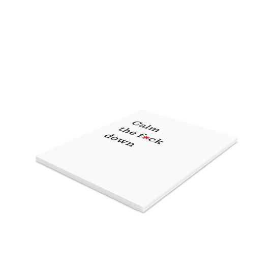 "Calm the f*ck down" Small Greeting Cards (8, 16, and 24 pcs)
