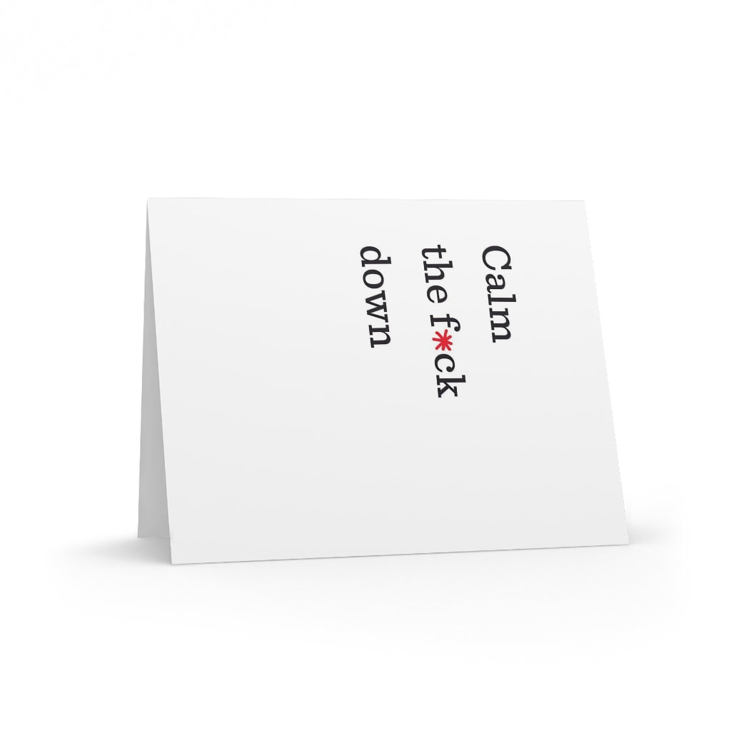 "Calm the f*ck down" Small Greeting Cards (8, 16, and 24 pcs)