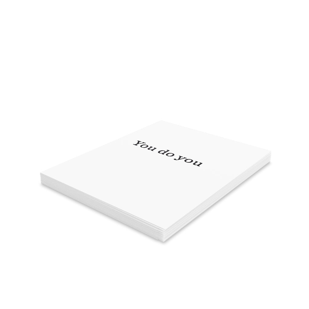 "You do you" Small Greeting Cards (8, 16, and 24 pcs)