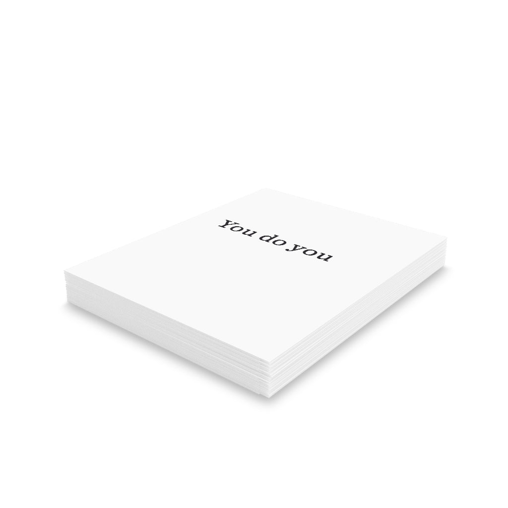 "You do you" Small Greeting Cards (8, 16, and 24 pcs)