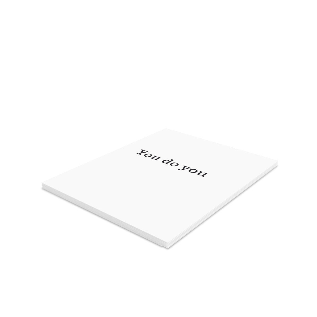 "You do you" Small Greeting Cards (8, 16, and 24 pcs)