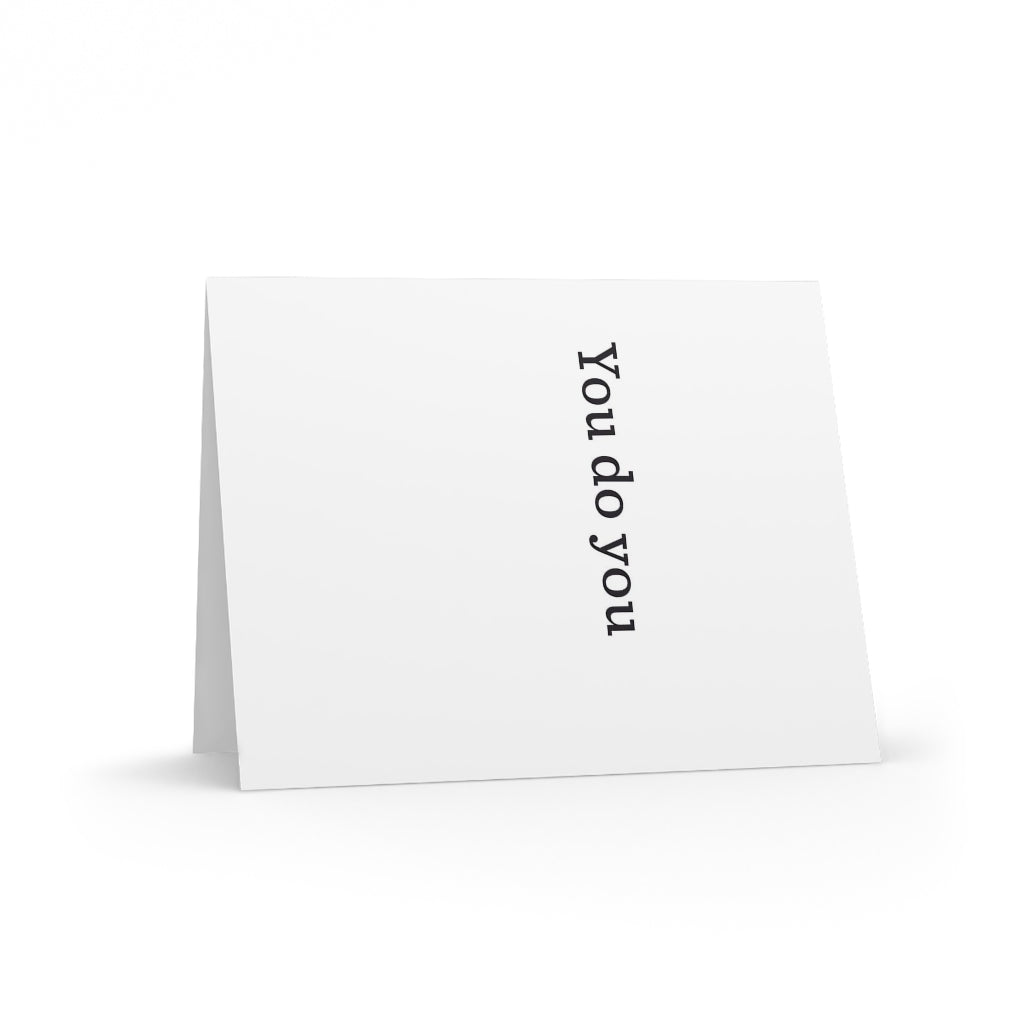 "You do you" Small Greeting Cards (8, 16, and 24 pcs)