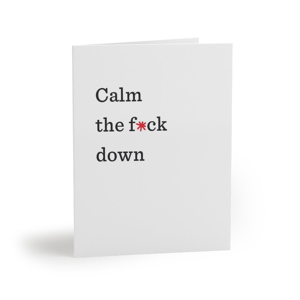 "Calm the f*ck down" Small Greeting Cards (8, 16, and 24 pcs)
