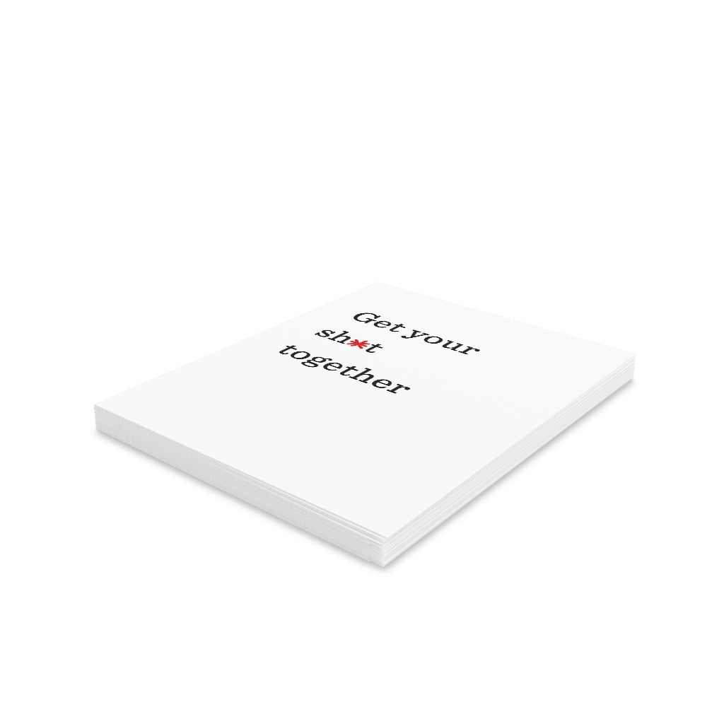 "Get your sh*t together" Small Greeting Cards (8, 16, and 24 pcs)