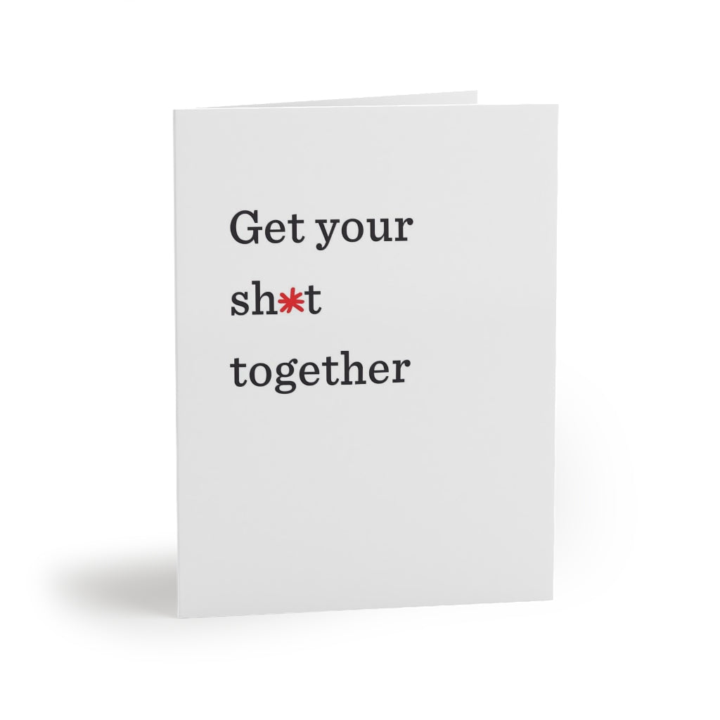 "Get your sh*t together" Small Greeting Cards (8, 16, and 24 pcs)