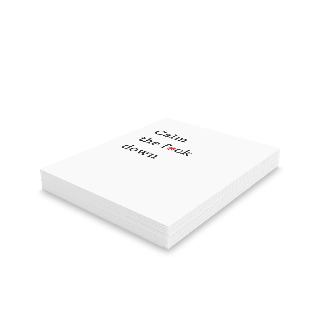 "Calm the f*ck down" Small Greeting Cards (8, 16, and 24 pcs)