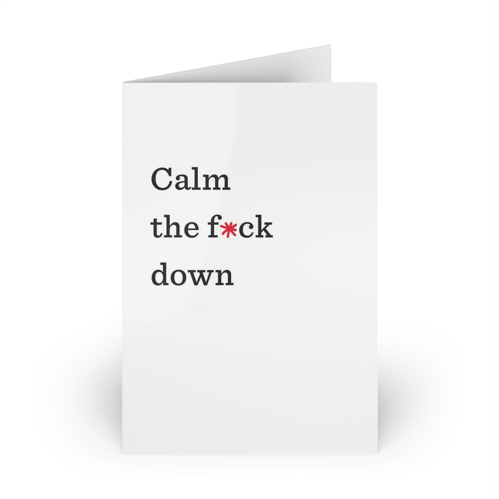 "Calm the f*ck down" Large Greeting Cards (1 or 10-pcs)